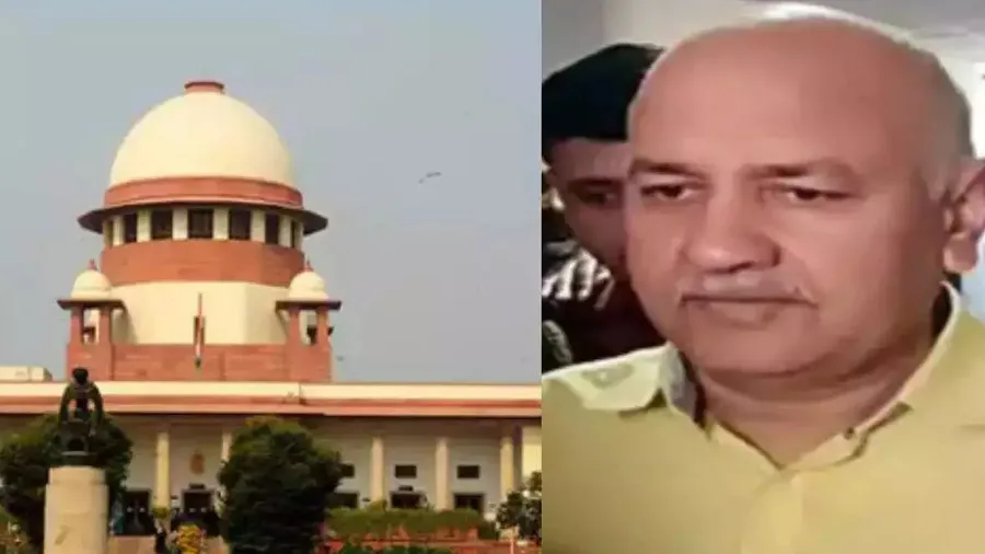 સિસોદિયાના વકીલને સુપ્રીમ કોર્ટે શા માટે કહ્યું- ન તો અમારી પાસે સમય છે, ન તો...