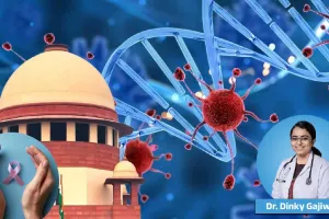 કેન્સરને નોટિફાયેબલ (Notifiable) જાહેર કરવા સુપ્રીમે 19 રાજ્યોને કર્યો આદેશ, શું હોય છે આ? 